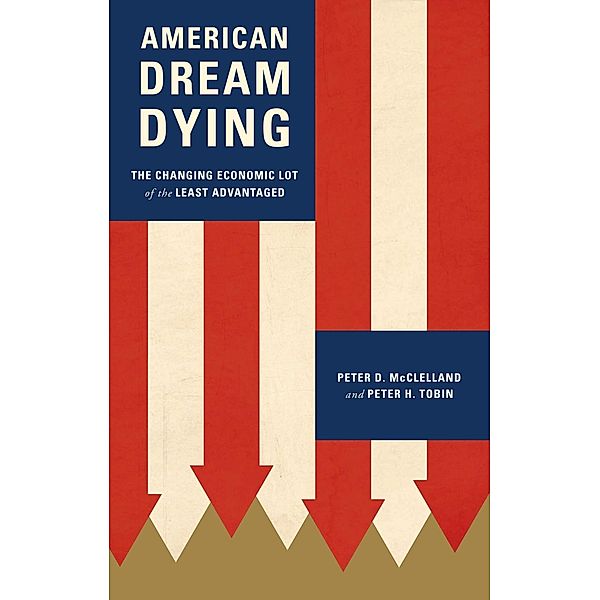 American Dream Dying, Peter D. McClelland, Peter Tobin