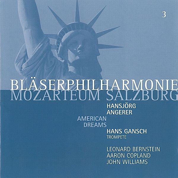 American Dreams, Bläserphilharmonie Mozarteum