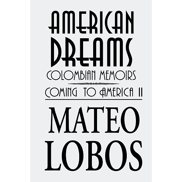American Dreams, Mateo Lobos