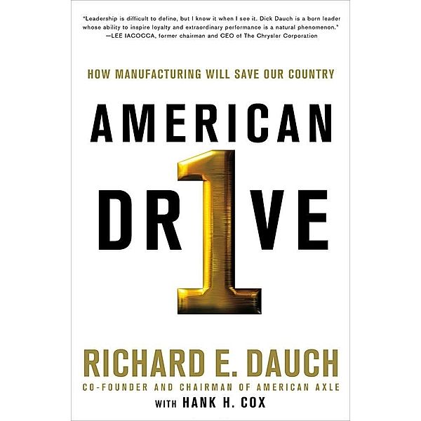 American Drive, Richard Dauch, Hank H. Cox