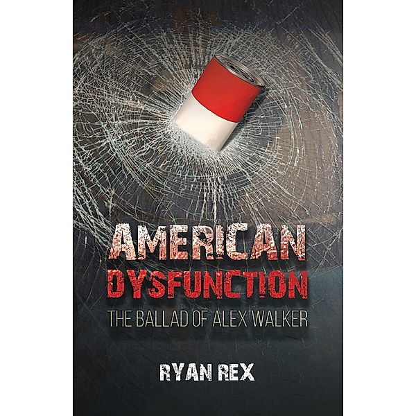 American Dysfunction, Ryan Rex