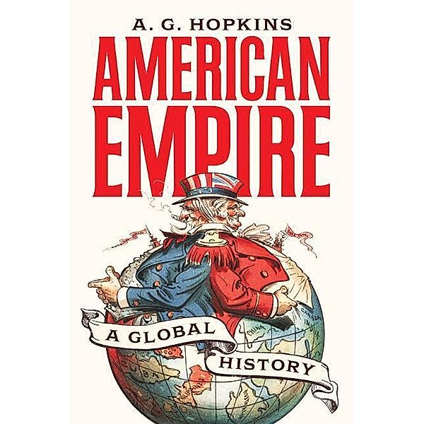 American Empire, A. G. Hopkins