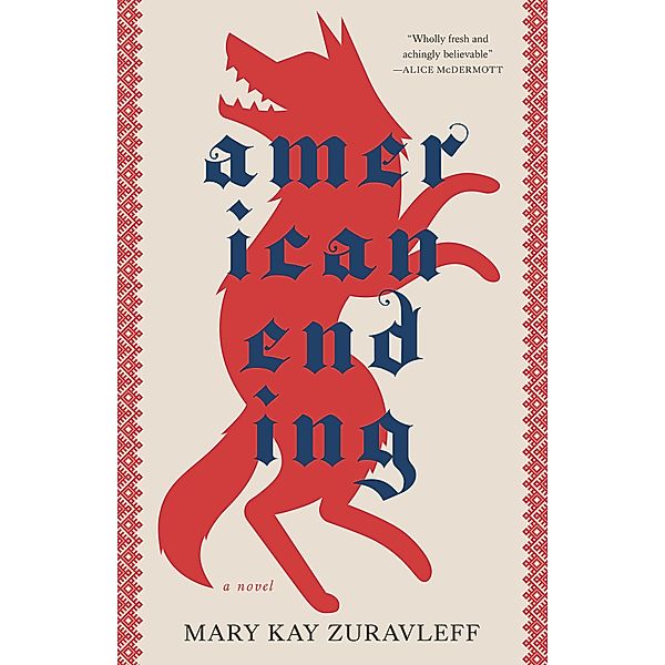 American Ending, Mary Kay Zuravleff