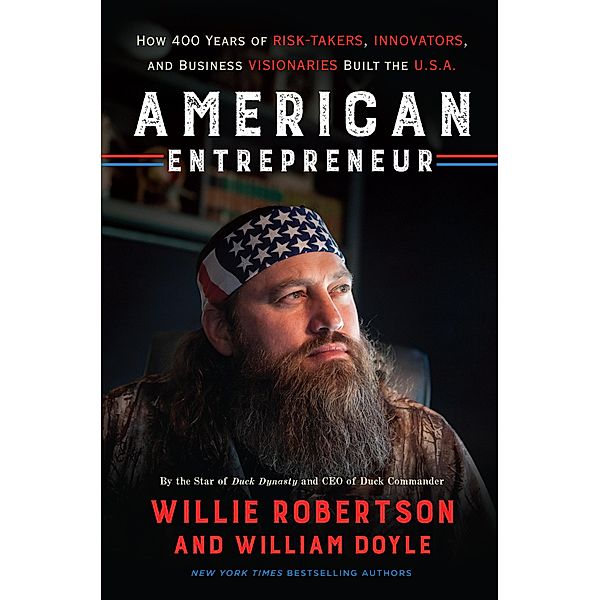 American Entrepreneur, Willie Robertson, William Doyle