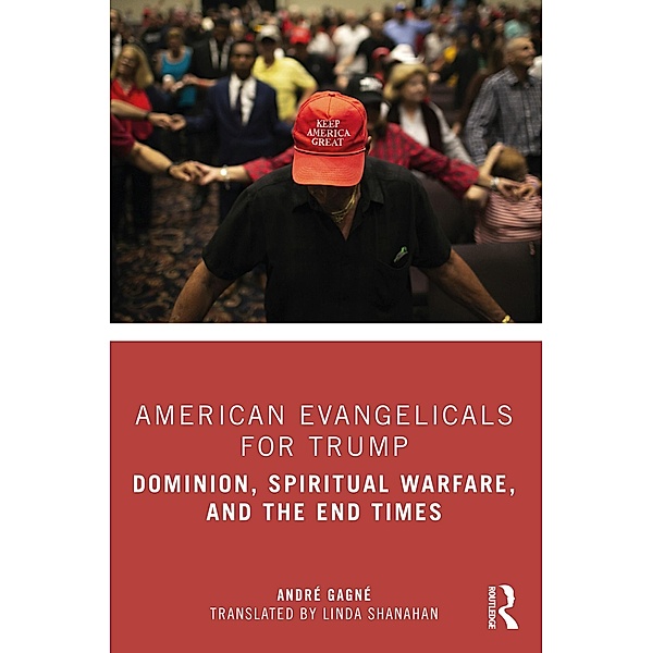American Evangelicals for Trump, André Gagné