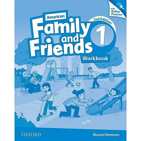 American Family and Friends 1. Workbook w. Onl., Naomi Simmons, Tamzin Thompson, Jenny Quintana