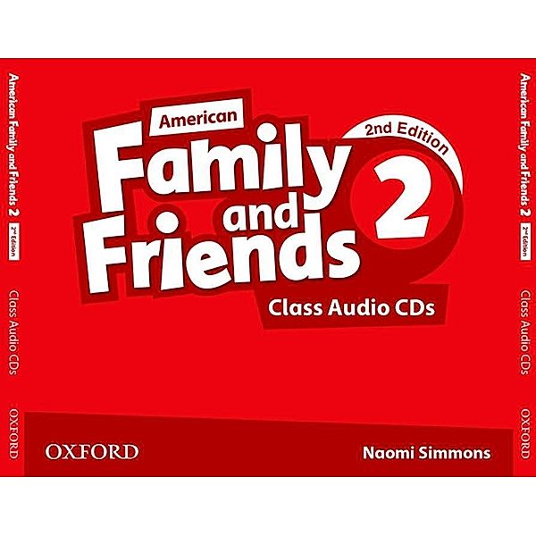 American Family and Friends 2. Class Audio CDs, Naomi Simmons, Tamzin Thompson, Jenny Quintana