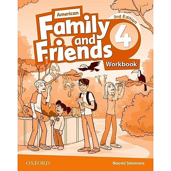 American Family and Friends 4. Workbook, Naomi Simmons, Tamzin Thompson, Jenny Quintana
