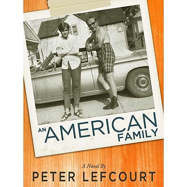 American Family / Peter Lefcourt, Peter Lefcourt