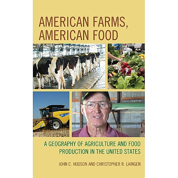 American Farms, American Food, John C. Hudson, Christopher R. Laingen