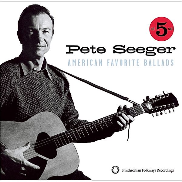 American Favorite Ballads, Vols. 1-5, Pete Seeger