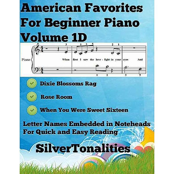 American Favorites for Beginner Piano Volume 1 D, Silver Tonalities