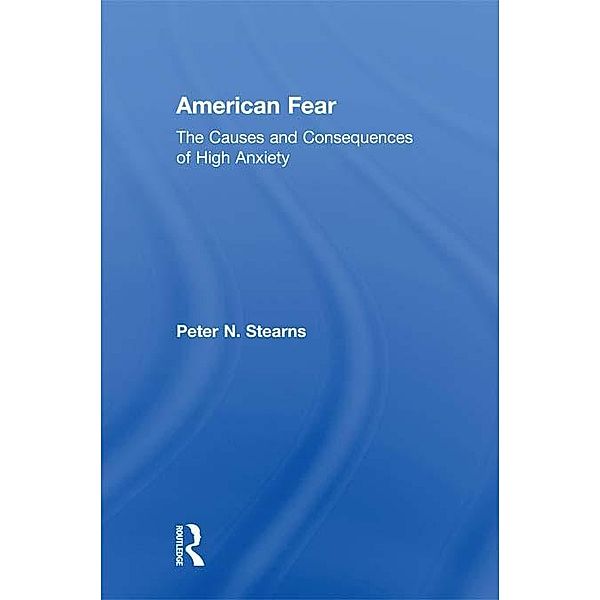 American Fear, Peter N. Stearns