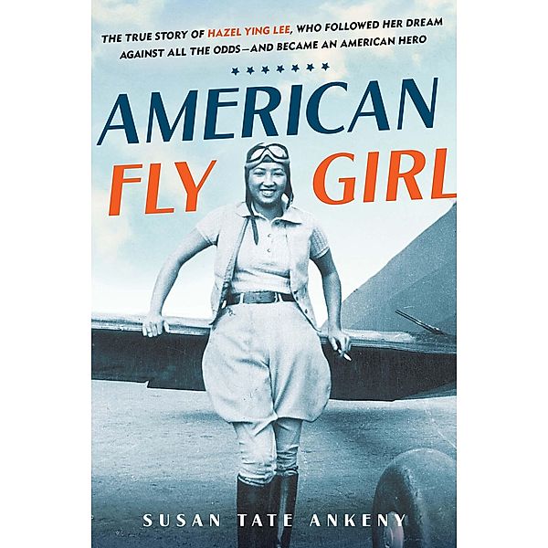 American Flygirl, Susan Tate Ankeny