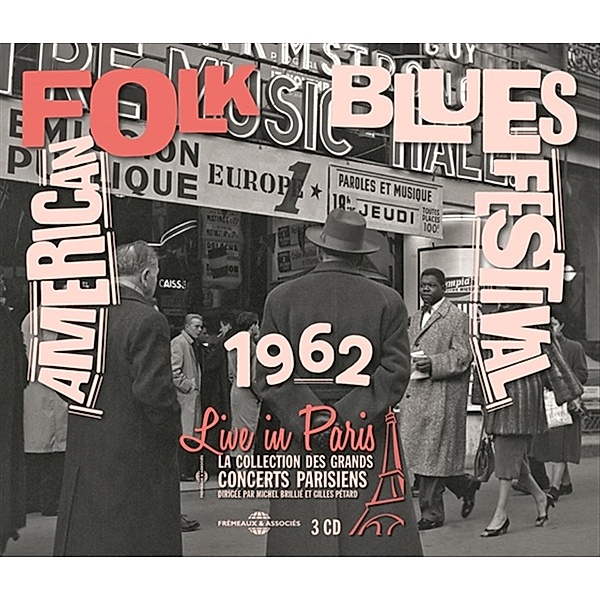 American Folk Blues Festival Live In Paris 20 Octobre 1962 (Inédit), John Lee Hooker, T-Bone Walker, Sonny Terry