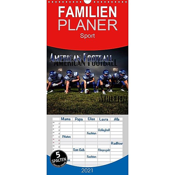 American Football - Athleten - Familienplaner hoch (Wandkalender 2021 , 21 cm x 45 cm, hoch), Renate Bleicher
