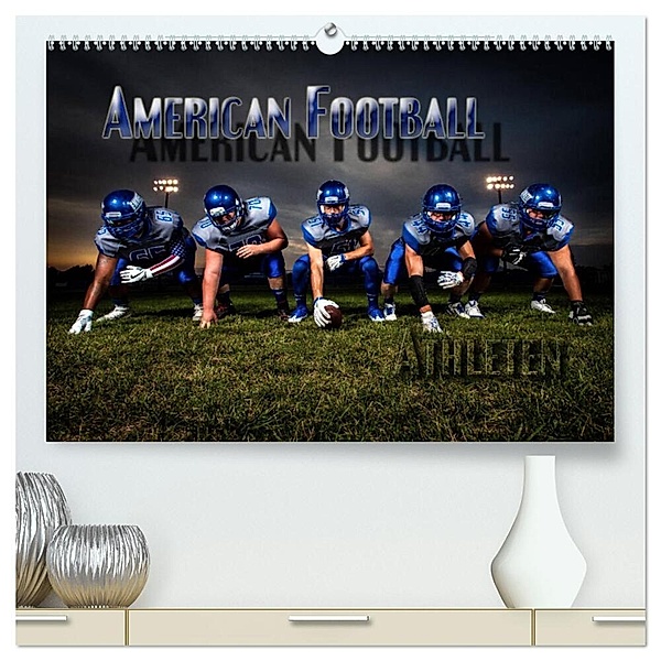 American Football - Athleten (hochwertiger Premium Wandkalender 2024 DIN A2 quer), Kunstdruck in Hochglanz, Renate Bleicher