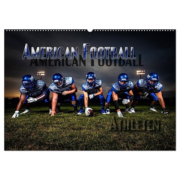 American Football - Athleten (Wandkalender 2024 DIN A2 quer), CALVENDO Monatskalender, Renate Bleicher