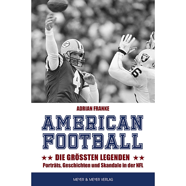 American Football: Die größten Legenden, Adrian Franke