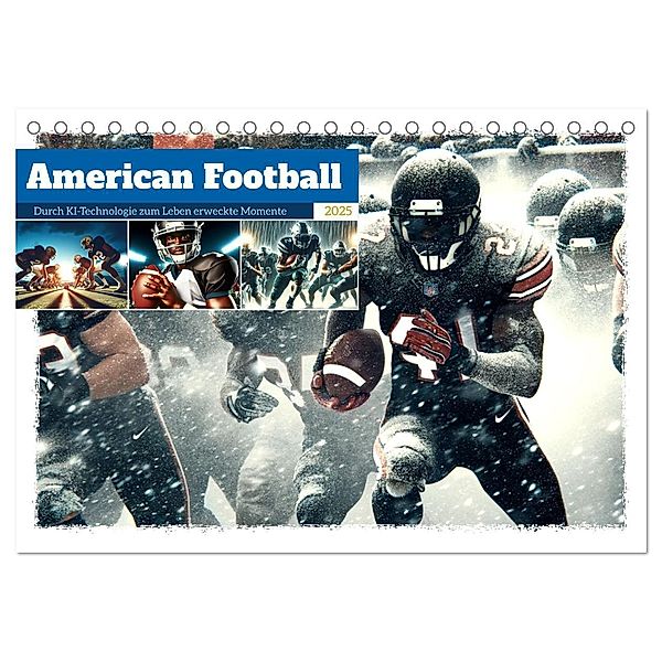 American Football - Durch KI-Technologie zum Leben erweckte Momente (Tischkalender 2025 DIN A5 quer), CALVENDO Monatskalender, Calvendo, Marco Warstat