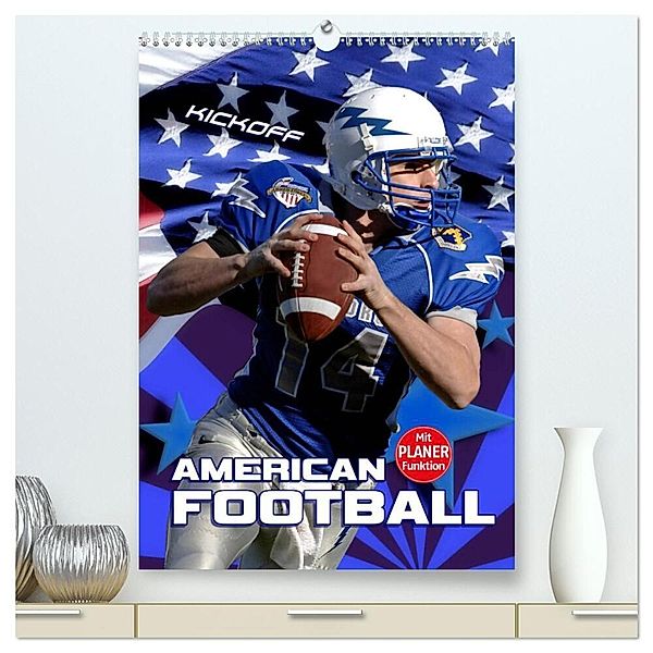 American Football - Kickoff (hochwertiger Premium Wandkalender 2024 DIN A2 hoch), Kunstdruck in Hochglanz, Renate Bleicher