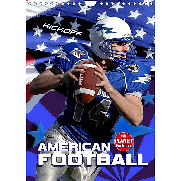 American Football - Kickoff (Wandkalender 2023 DIN A4 hoch), Renate Bleicher
