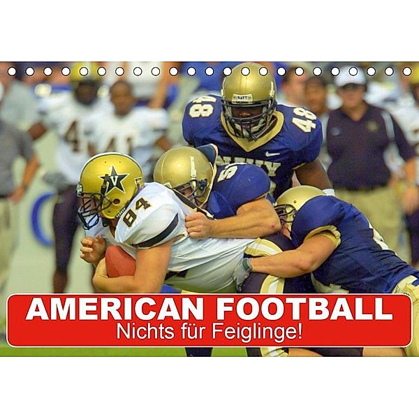American Football. Nichts für Feiglinge! (Tischkalender 2020 DIN A5 quer), Elisabeth Stanzer