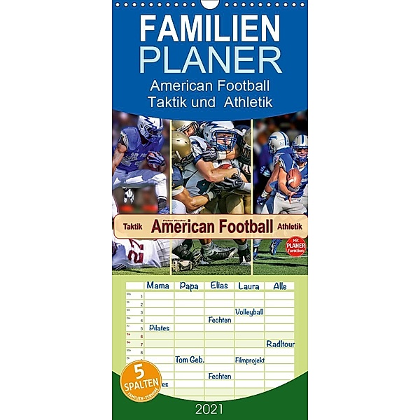 American Football - Taktik und Athletik - Familienplaner hoch (Wandkalender 2021 , 21 cm x 45 cm, hoch), Peter Roder
