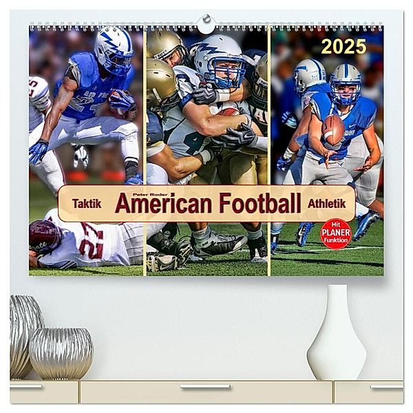 American Football - Taktik und Athletik (hochwertiger Premium Wandkalender 2025 DIN A2 quer), Kunstdruck in Hochglanz, Calvendo, Peter Roder