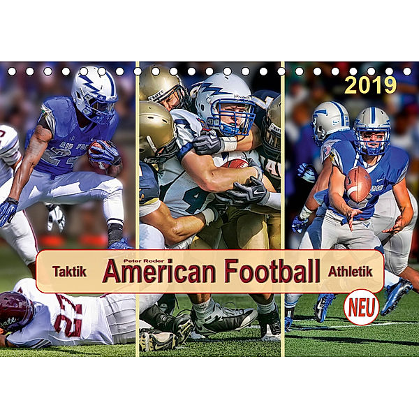 American Football - Taktik und Athletik (Tischkalender 2019 DIN A5 quer), Peter Roder