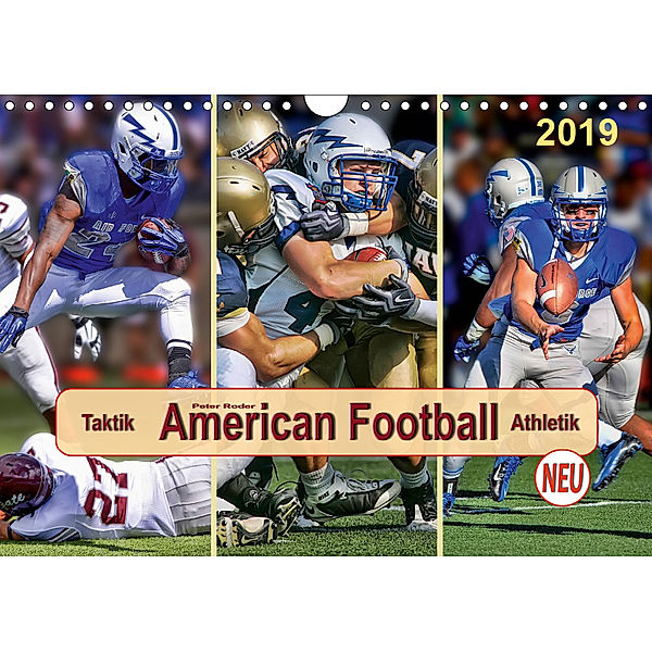 American Football - Taktik und Athletik (Wandkalender 2019 DIN A4 quer), Peter Roder