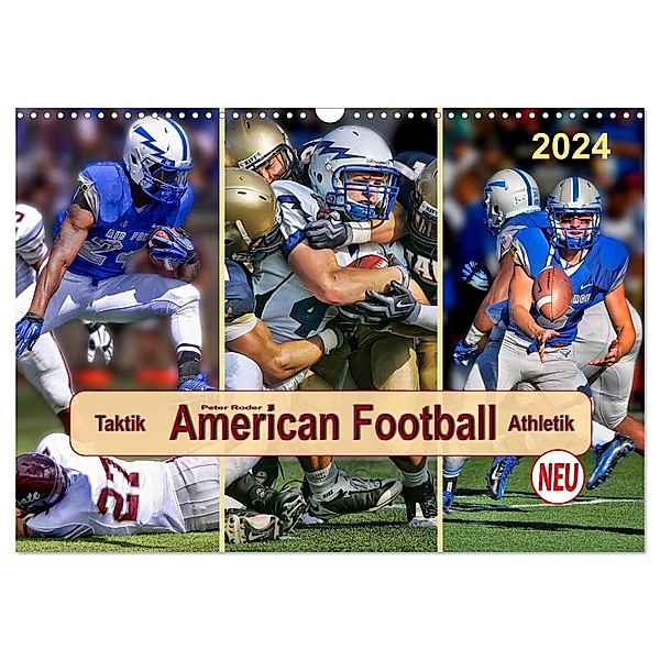 American Football - Taktik und Athletik (Wandkalender 2024 DIN A3 quer), CALVENDO Monatskalender, Peter Roder