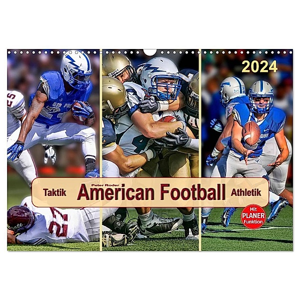 American Football - Taktik und Athletik (Wandkalender 2024 DIN A3 quer), CALVENDO Monatskalender, Peter Roder