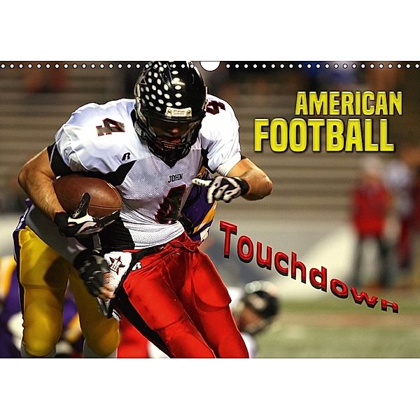 American Football - Touchdown (Wandkalender 2018 DIN A3 quer), Renate Bleicher