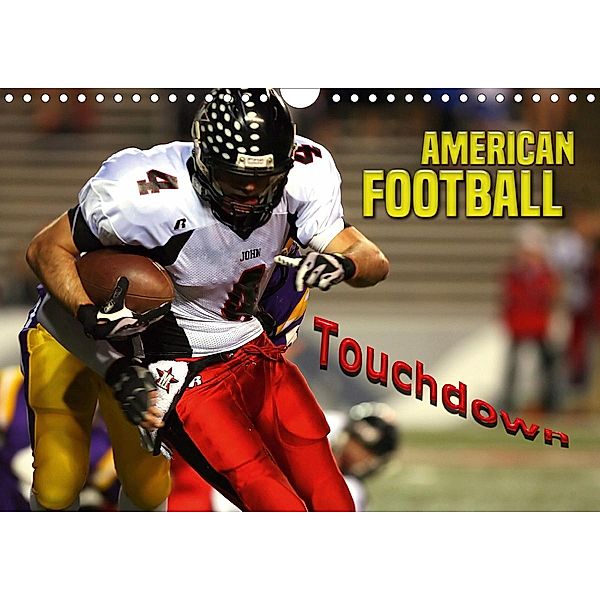 American Football - Touchdown (Wandkalender 2021 DIN A4 quer), Renate Bleicher