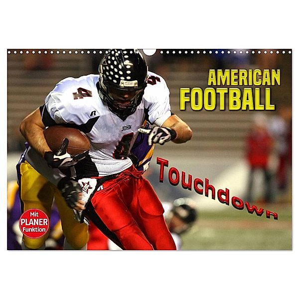 American Football - Touchdown (Wandkalender 2024 DIN A3 quer), CALVENDO Monatskalender, Renate Bleicher