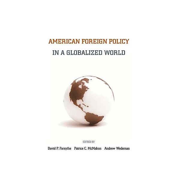 American Foreign Policy in a Globalized World