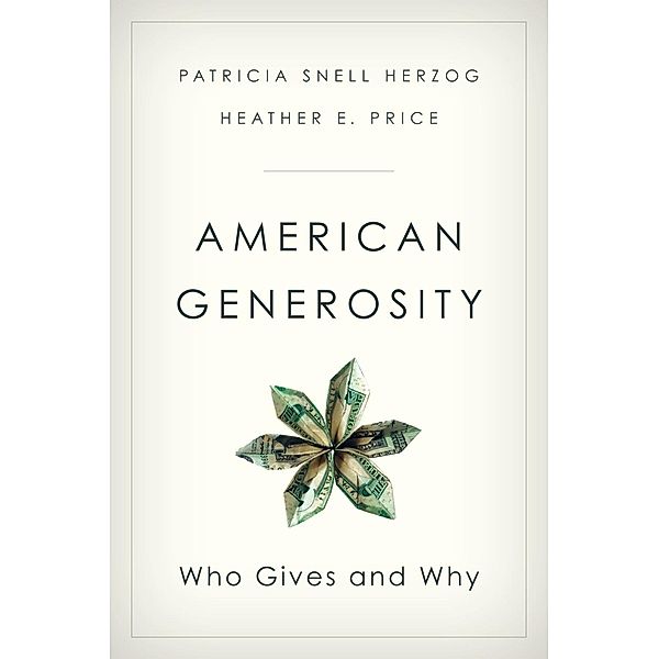 American Generosity, Patricia Snell Herzog, Heather E. Price