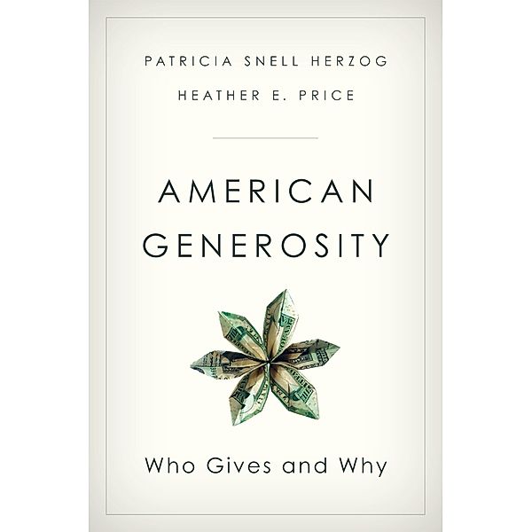 American Generosity, Patricia Snell Herzog, Heather E. Price