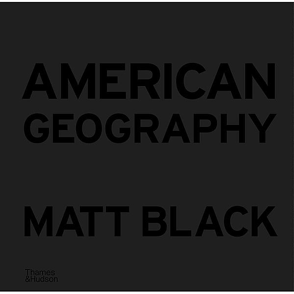 American Geography, Matt Black