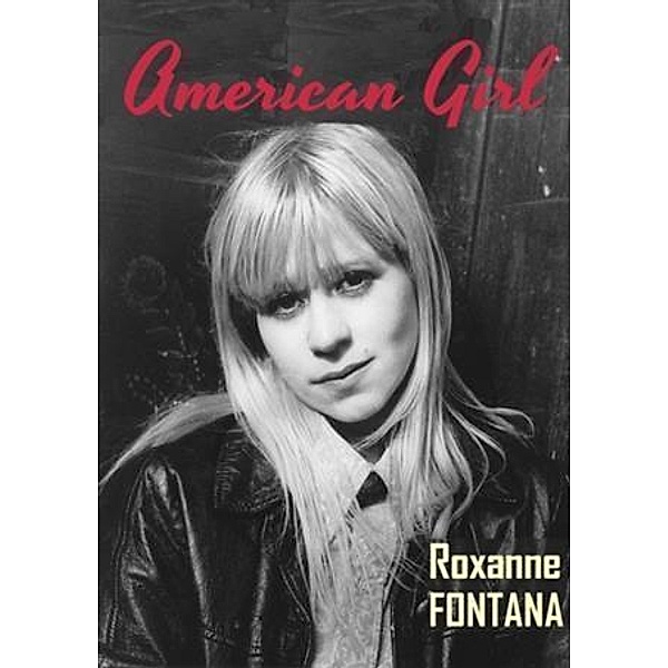 American Girl, Roxanne Fontana