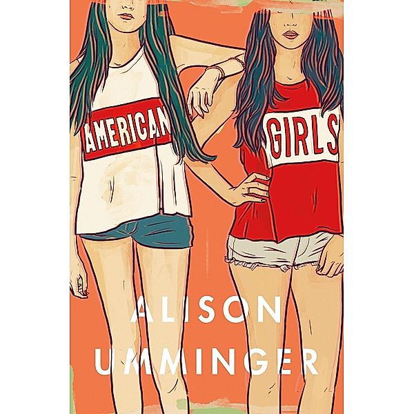 American Girls, Alison Umminger