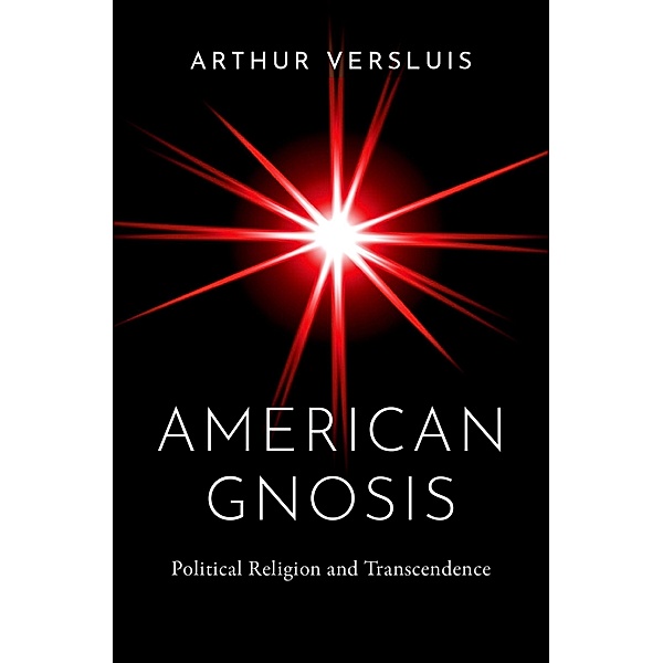 American Gnosis, Arthur Versluis