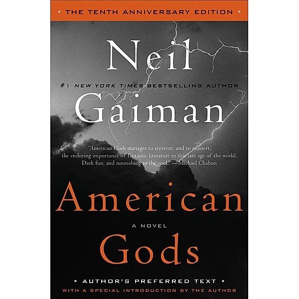 American Gods: The Tenth Anniversary Edition, Neil Gaiman