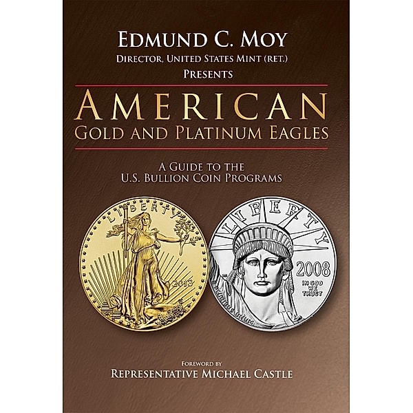 American Gold and Platinum Eagles, Edmund C. Moy