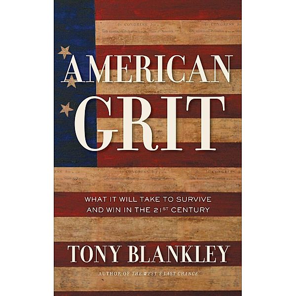 American Grit, Tony Blankley