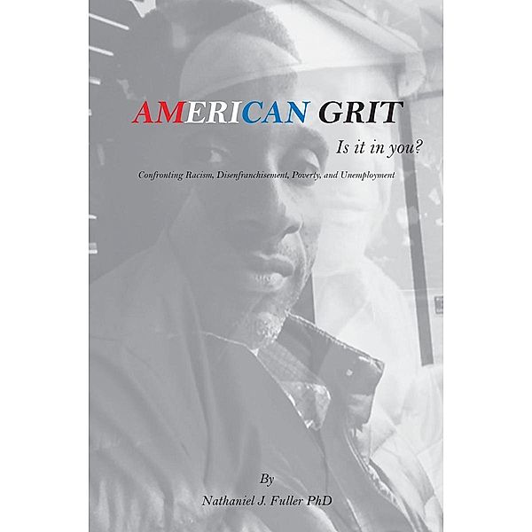 American Grit, Nathaniel J. Fuller