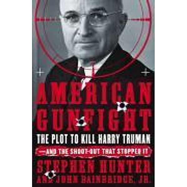 American Gunfight, Stephen Hunter, John Jr. Bainbridge