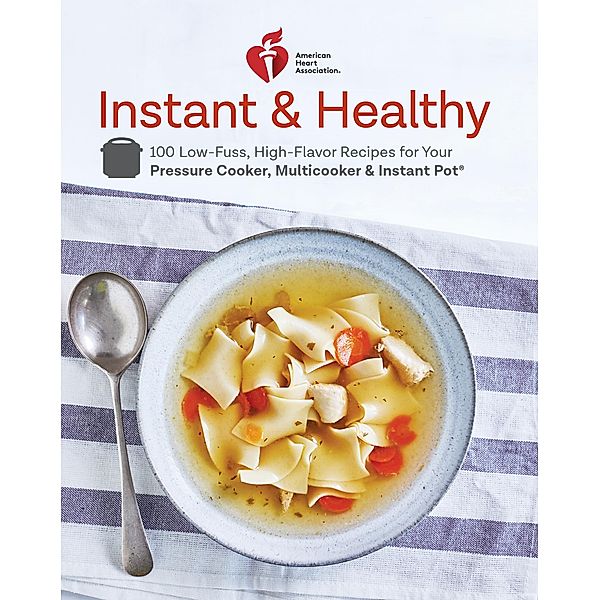 American Heart Association Instant and Healthy, American Heart Association
