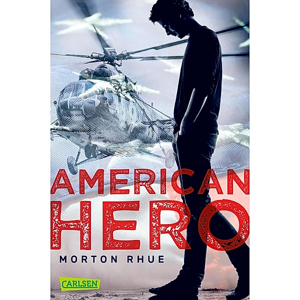 American Hero / Carlsen Taschenbuch, Morton Rhue